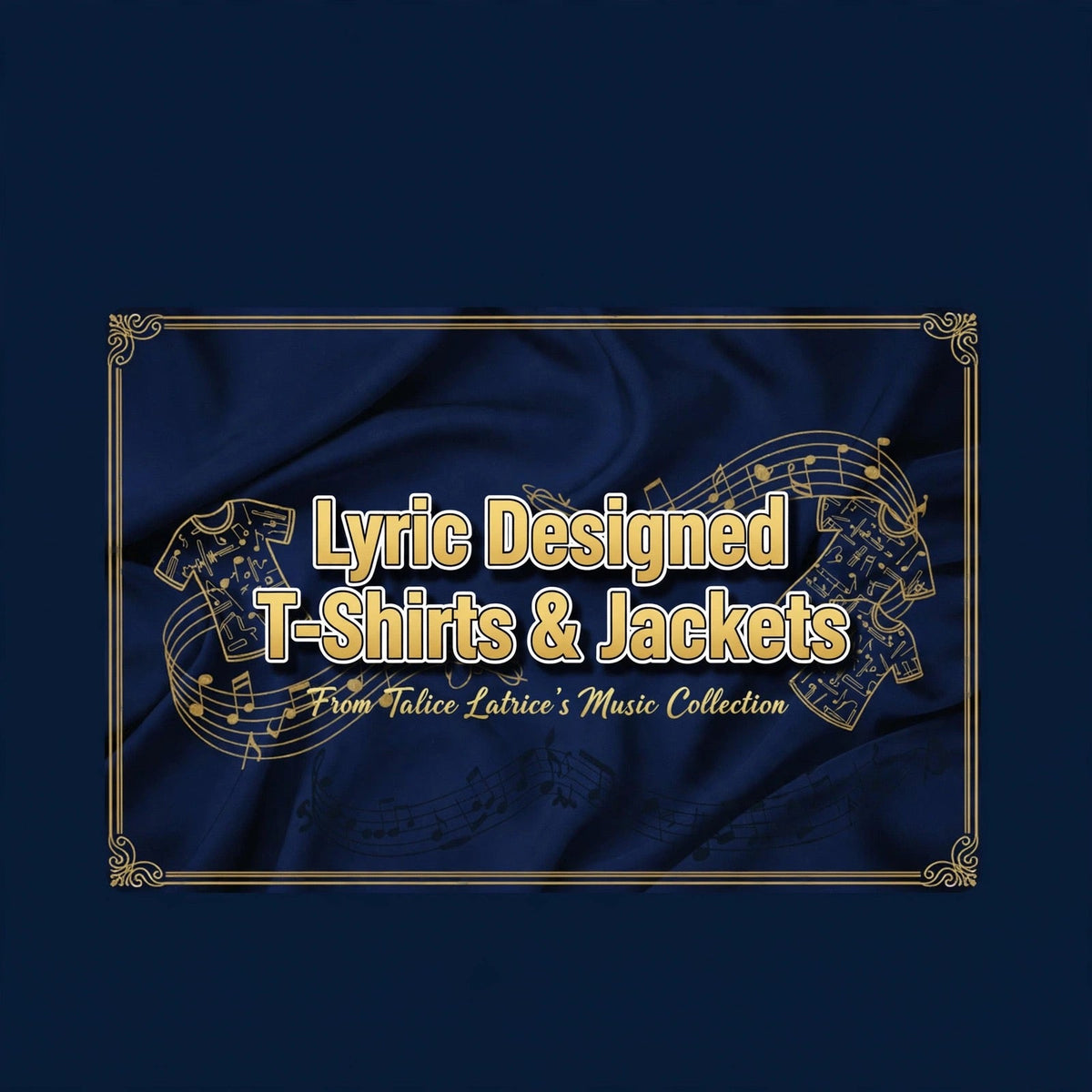 Lyric Designed T-Shirts & Jackets