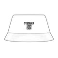 Stronger Than Ever Bucket Hat — Sustainable Outdoor Sun Hat - The LW Shop