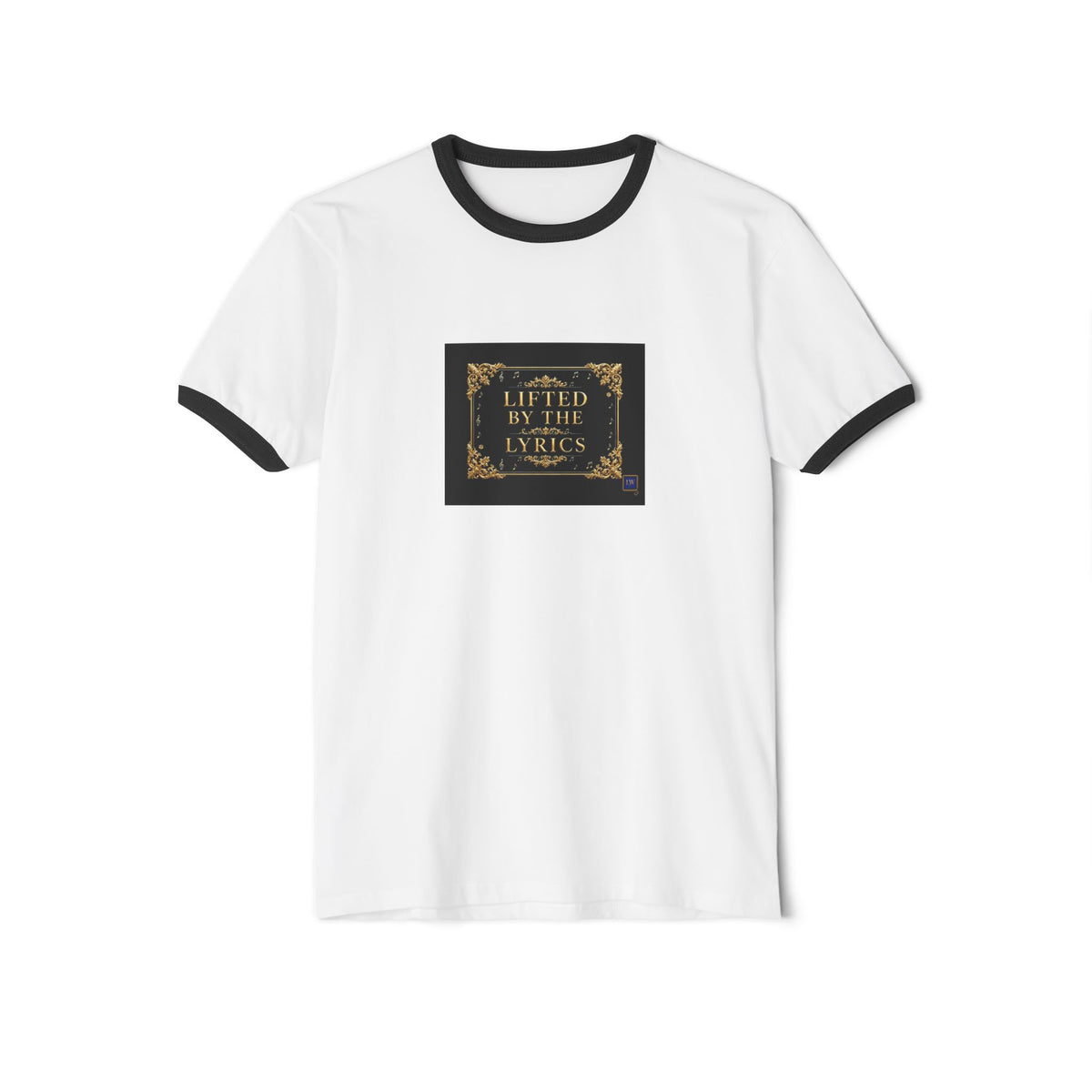 Lifted By The lyrics Cotton Ringer T-Shirt - The LW Shop